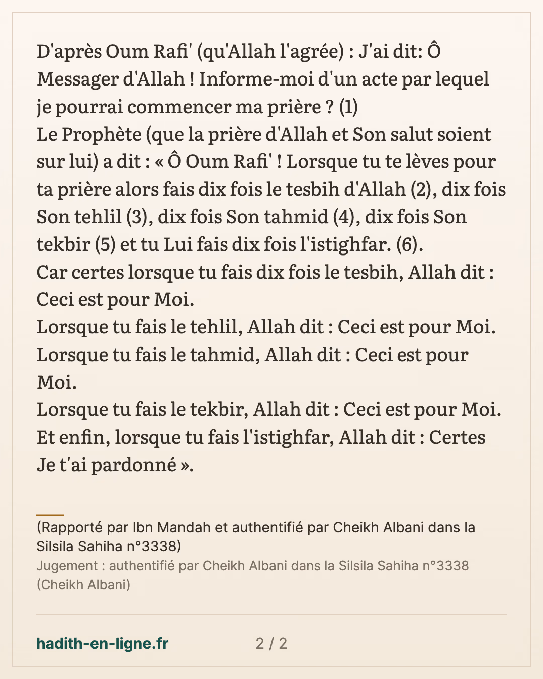 Parmi les invocations de l'istiftah dans la prière — (Rapporté par Ibn Mandah et authentifié par Cheikh Albani dans la Silsila Sahiha n°3338) — carte 2 sur 2