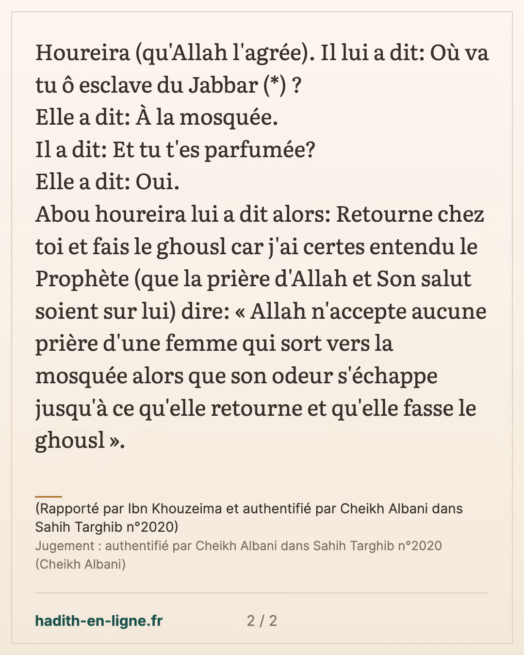 Retourne chez toi et fais le ghousl — (Rapporté par Ibn Khouzeima et authentifié par Cheikh Albani dans Sahih Targhib n°2020) — carte 2 sur 2