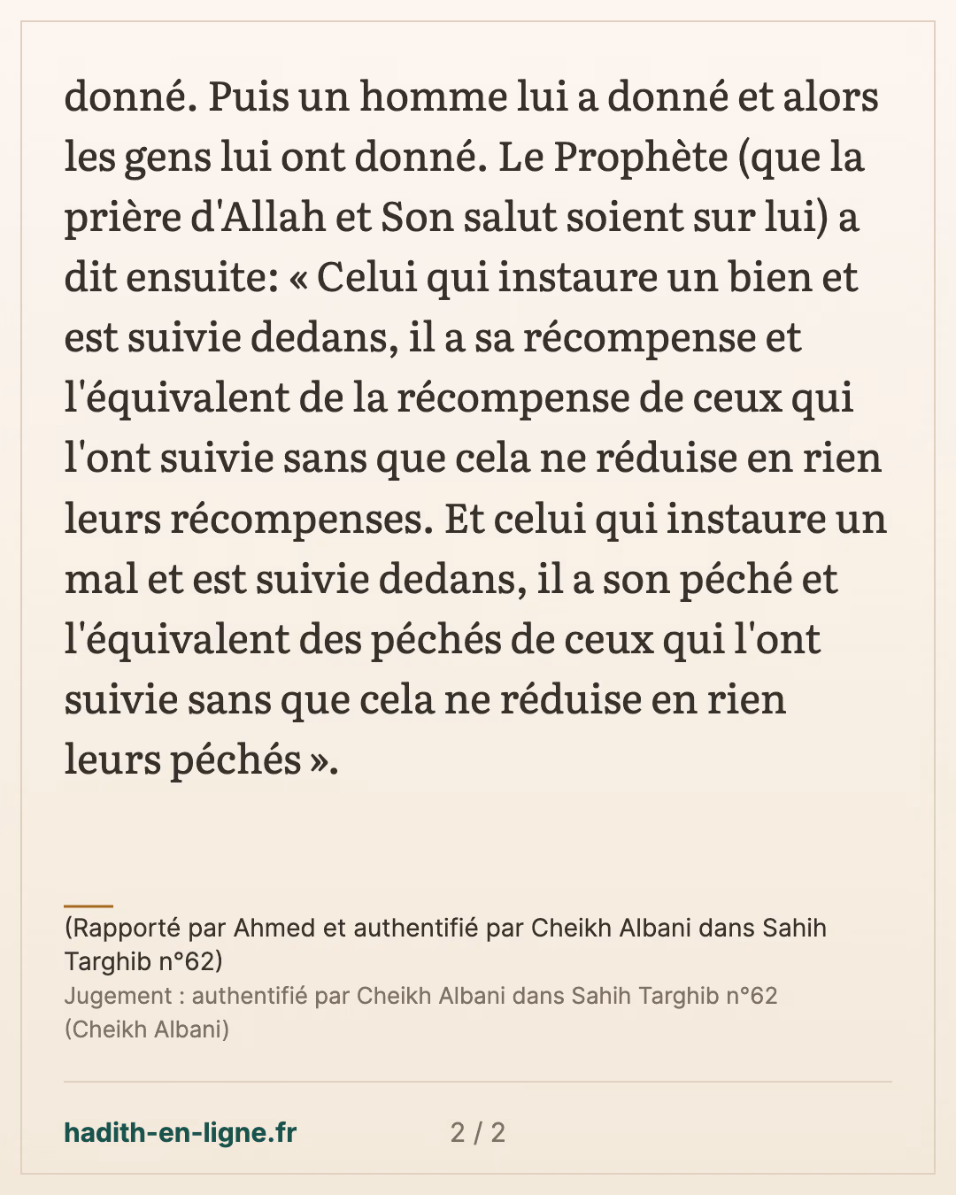 Celui qui instaure un bien ... — (Rapporté par Ahmed et authentifié par Cheikh Albani dans Sahih Targhib n°62) — carte 2 sur 2