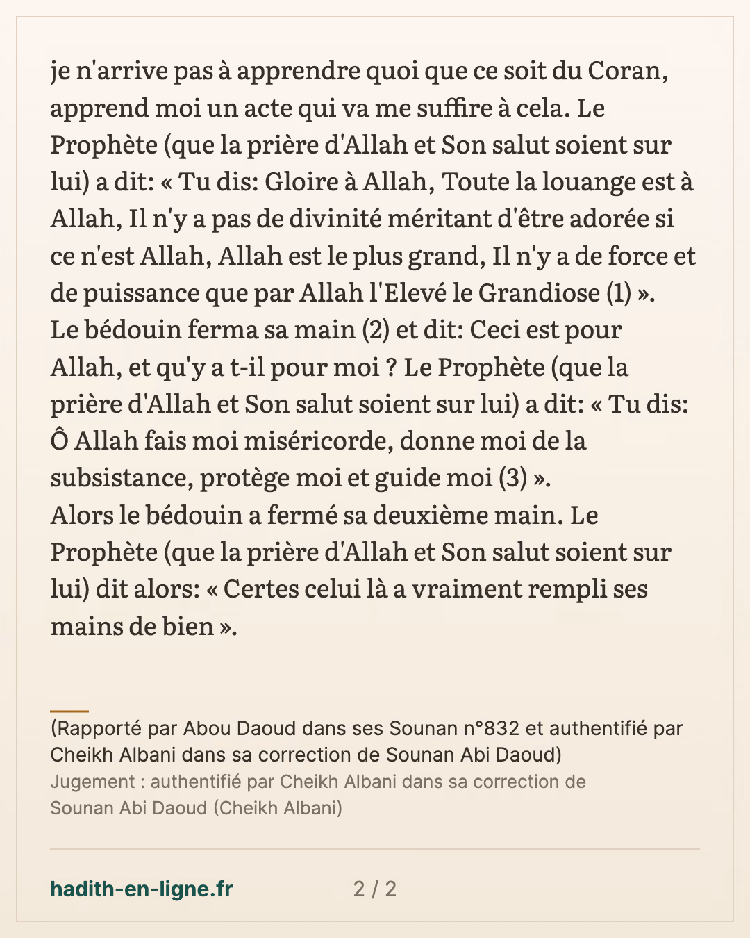 Certes celui là a vraiment rempli ses mains de bien — (Rapporté par Abou Daoud dans ses Sounan n°832 et authentifié par Cheikh Albani dans sa correction de Sounan Abi Daoud) — carte 2 sur 2