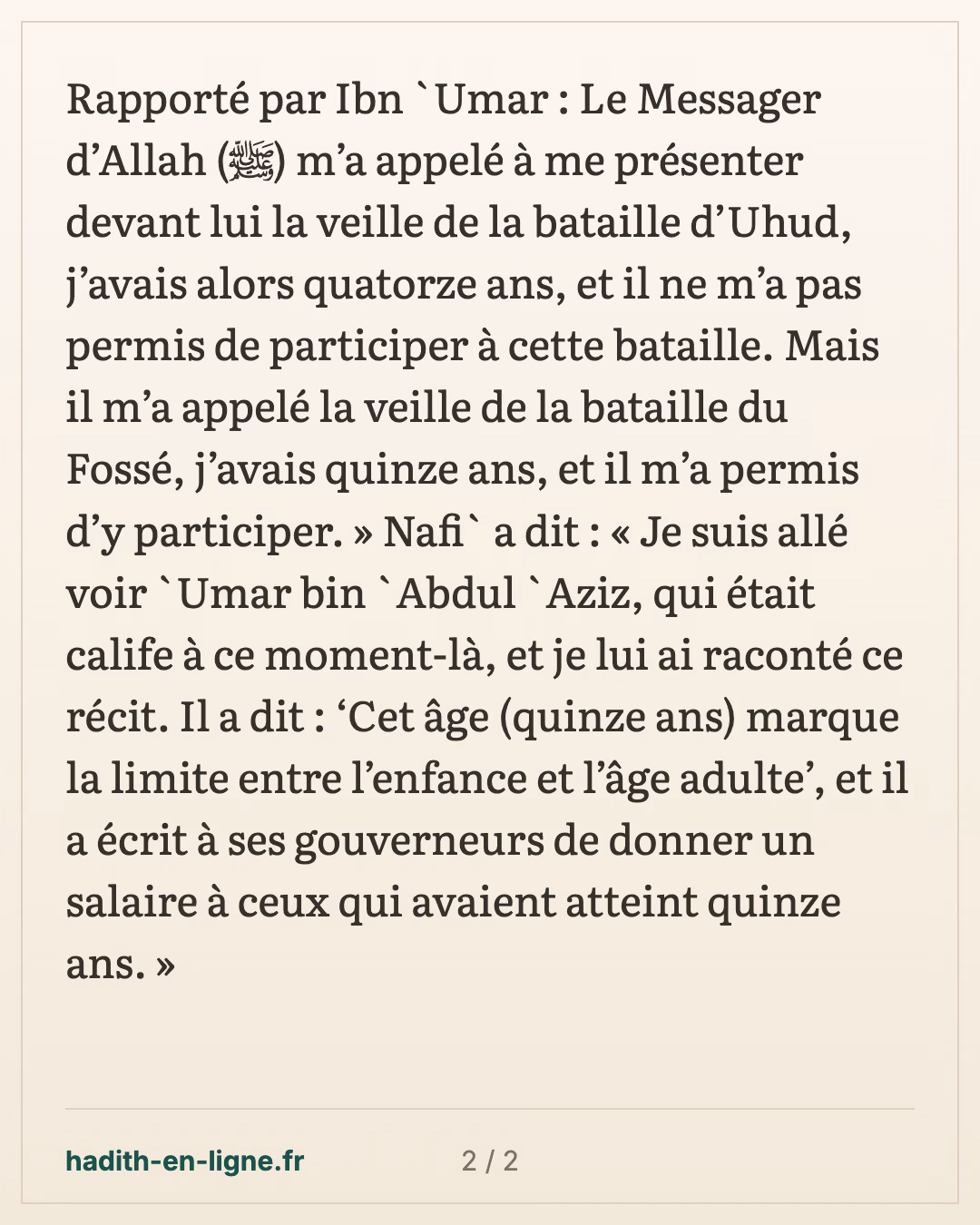 Refusé à Ouhoud à quatorze ans, admis à la bataille du Fossé à quinze ans — carte 2 sur 2
