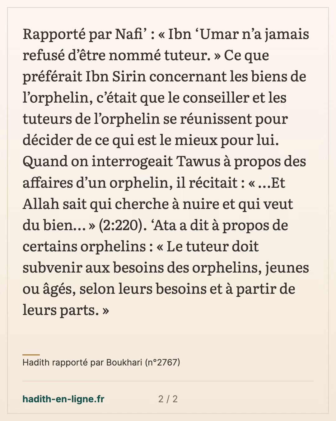 Ibn 'Omar ne refusait jamais d'être tuteur testamentaire — Hadith rapporté par Boukhari (n°2767) — carte 2 sur 2