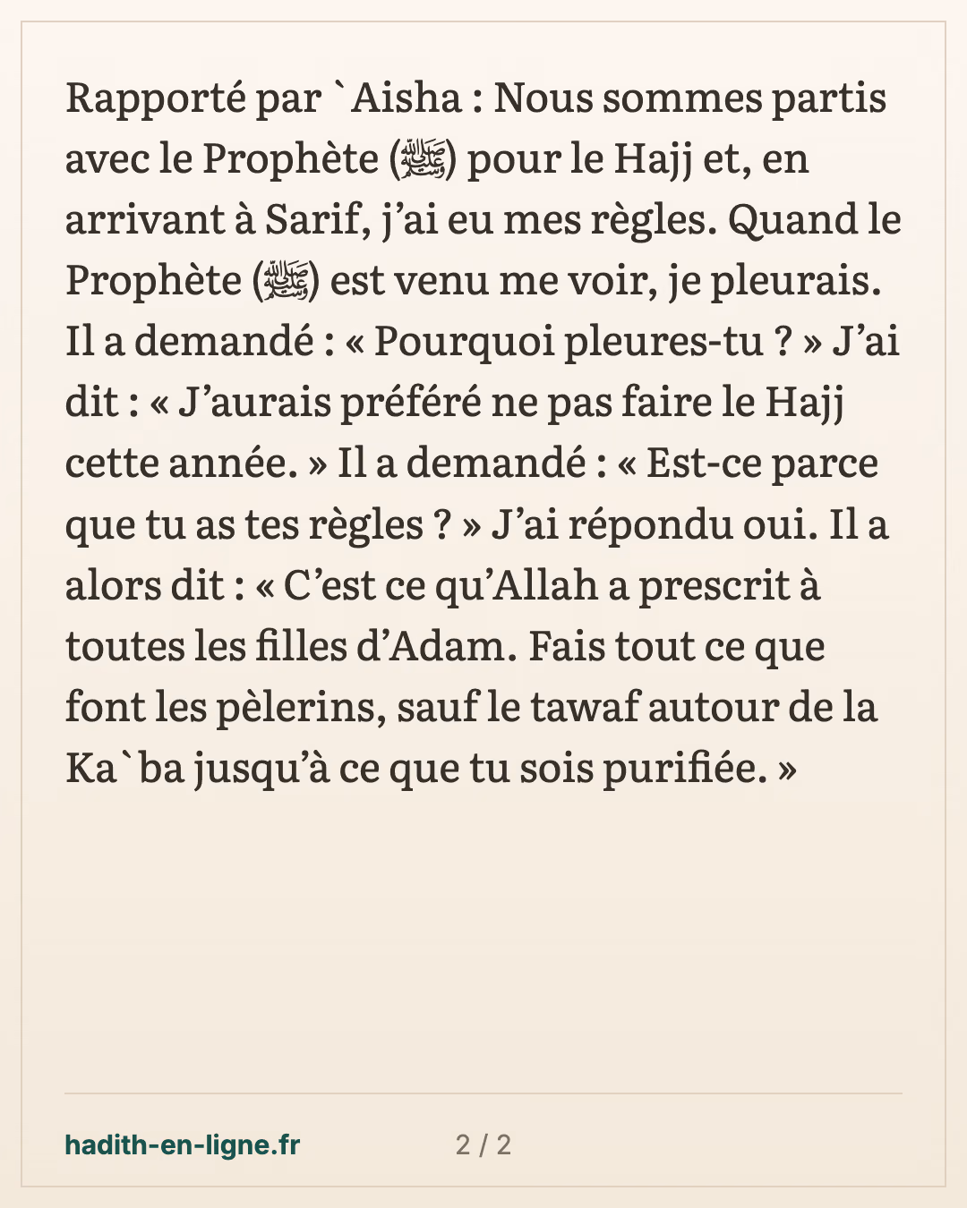 La femme en menstrues accomplit les rites du hajj sauf le tawaf — carte 2 sur 2