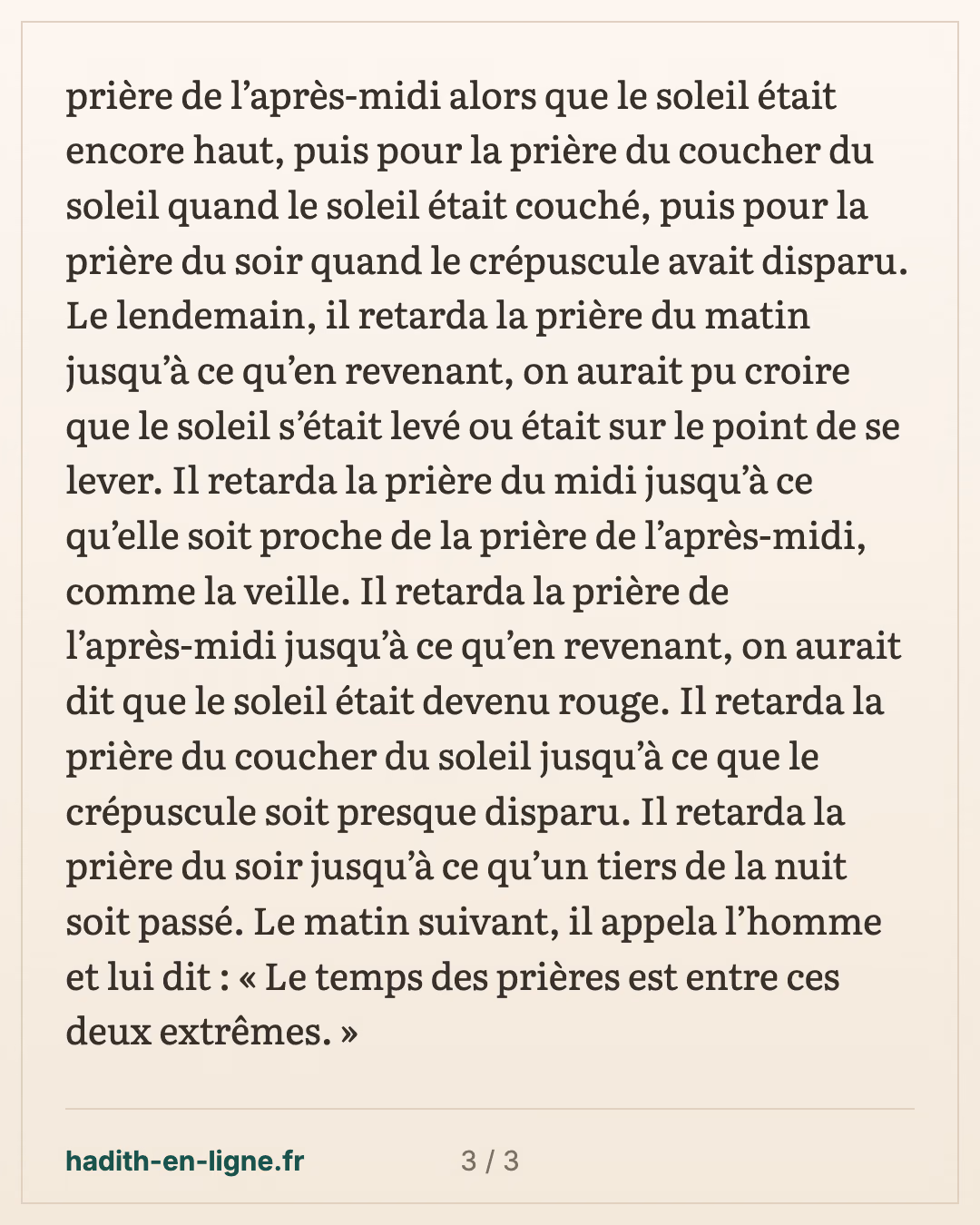 L'homme qui demanda les horaires des prières : la réponse par la pratique — carte 3 sur 3