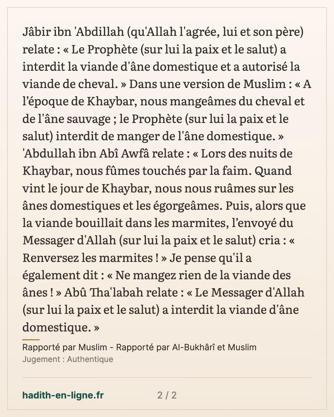 La viande d'âne domestique interdite, la viande de cheval autorisée — Rapporté par Muslim - Rapporté par Al-Bukhârî et Muslim — carte 2 sur 2