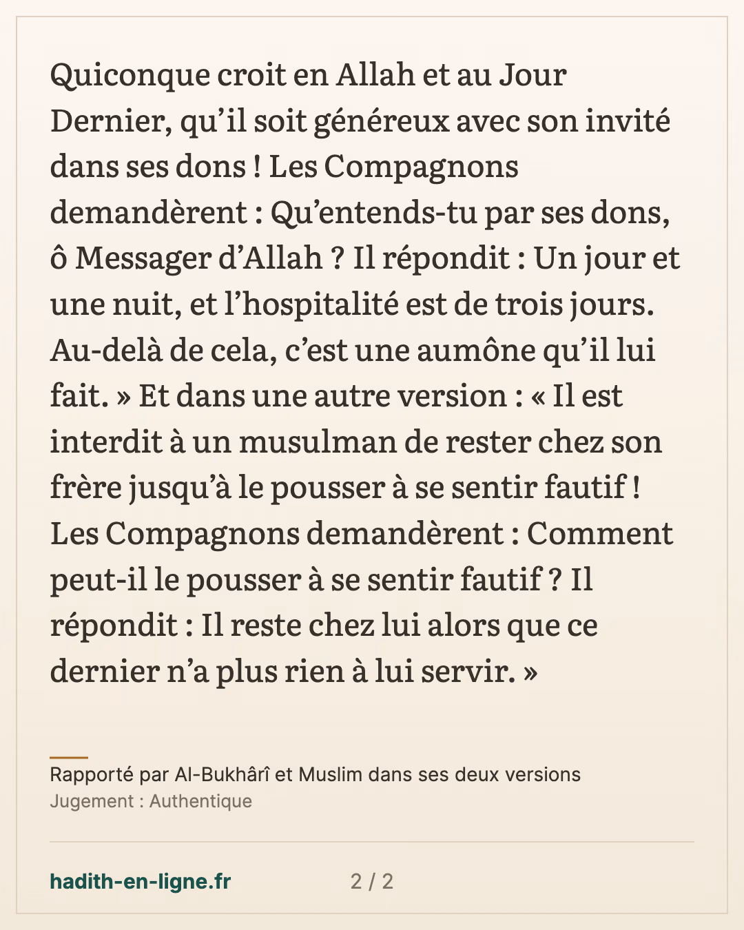 « Qu'il soit généreux avec son invité » : un jour, une nuit, et trois jours d'hospitalité — Rapporté par Al-Bukhârî et Muslim dans ses deux versions — carte 2 sur 2