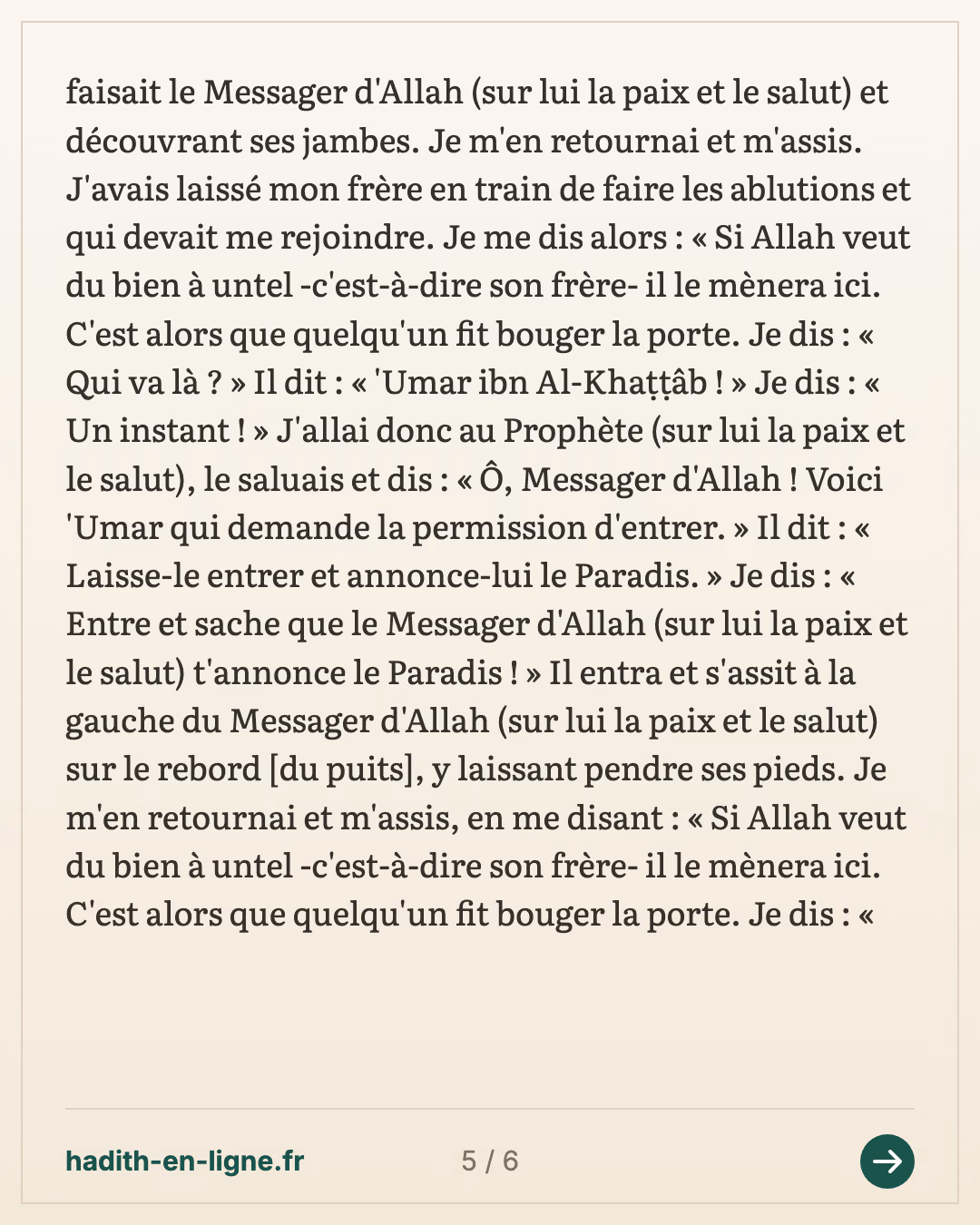 Abou Moussa suit le Messager d'Allah ﷺ jusqu'au puits d'Aris — Rapporté par Al-Bûkhârî - Rapporté par Al-Bukhârî et Muslim — carte 5 sur 6