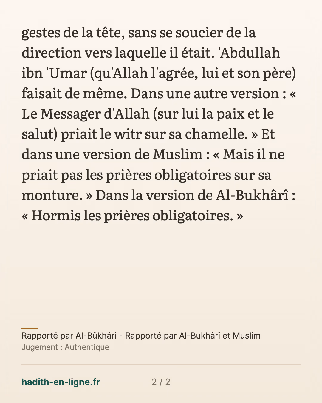 Les prières surérogatoires sur sa monture, quelle que soit la direction — Rapporté par Al-Bûkhârî - Rapporté par Al-Bukhârî et Muslim — carte 2 sur 2