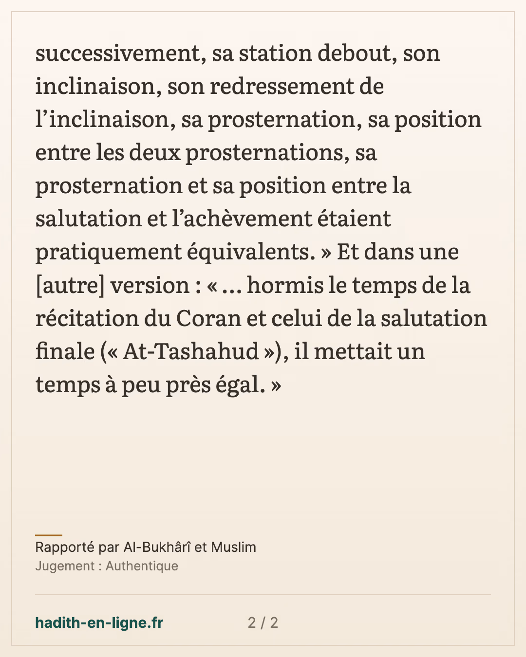 Al-Bara' : les positions de la prière du Prophète ﷺ étaient de durées proches — Rapporté par Al-Bukhârî et Muslim — carte 2 sur 2