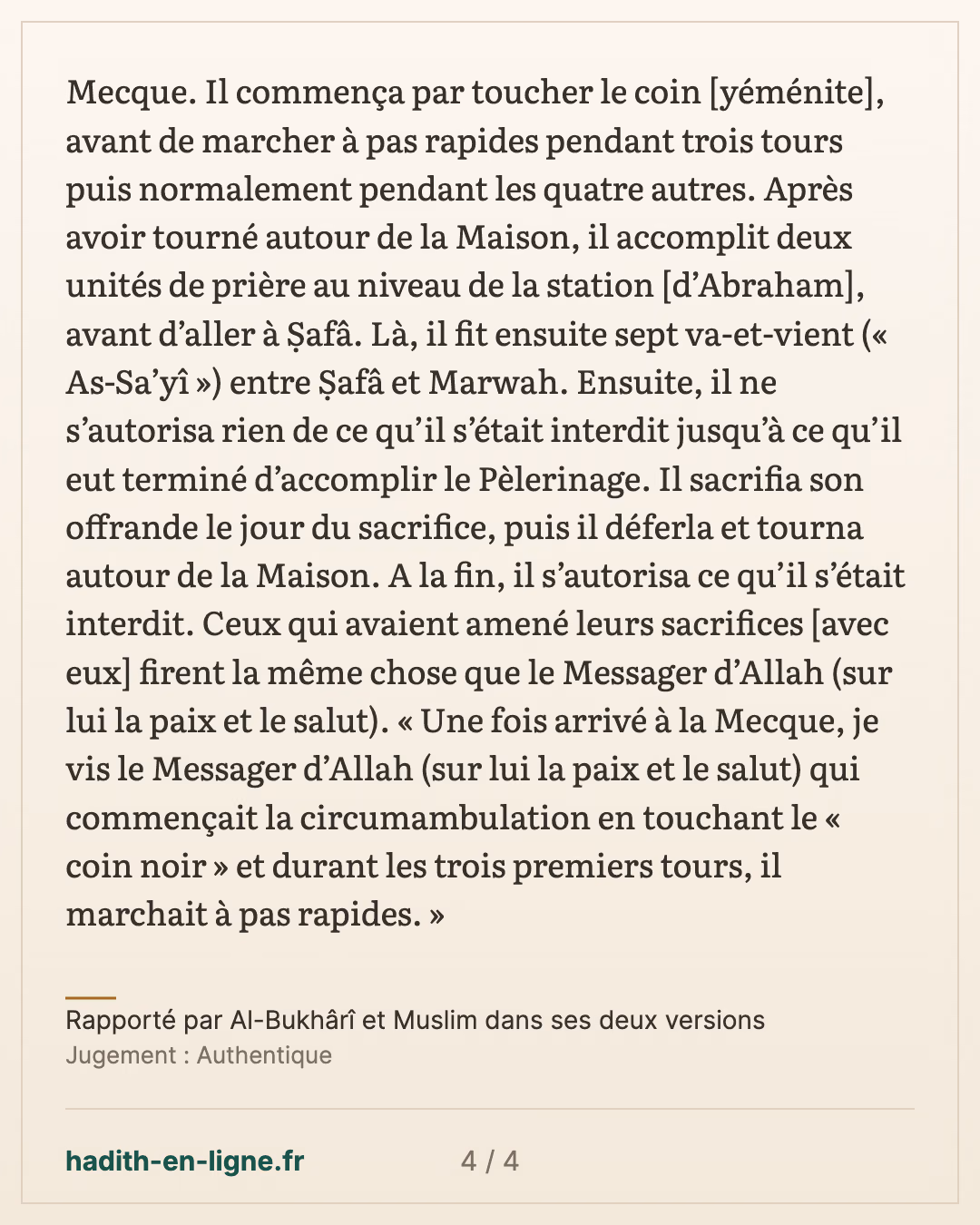 Le Pèlerinage d'adieu : la 'oumra suivie du Pèlerinage et les offrandes de Dhoul-Houlayfa — Rapporté par Al-Bukhârî et Muslim dans ses deux versions — carte 4 sur 4