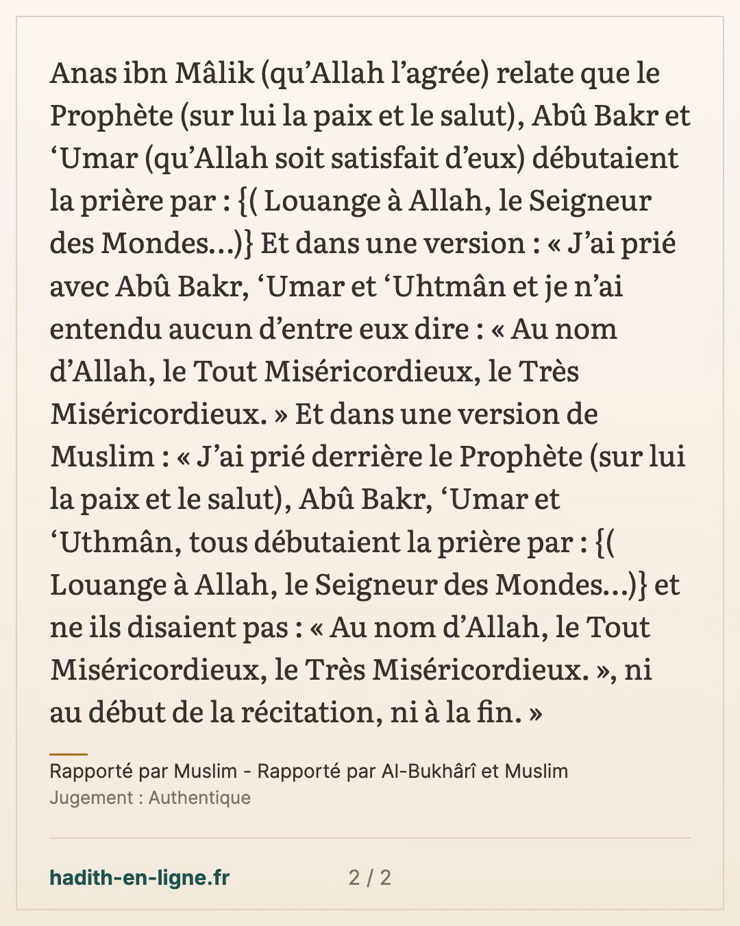 La prière commencée par « Louange à Allah, Seigneur des mondes » — Rapporté par Muslim - Rapporté par Al-Bukhârî et Muslim — carte 2 sur 2