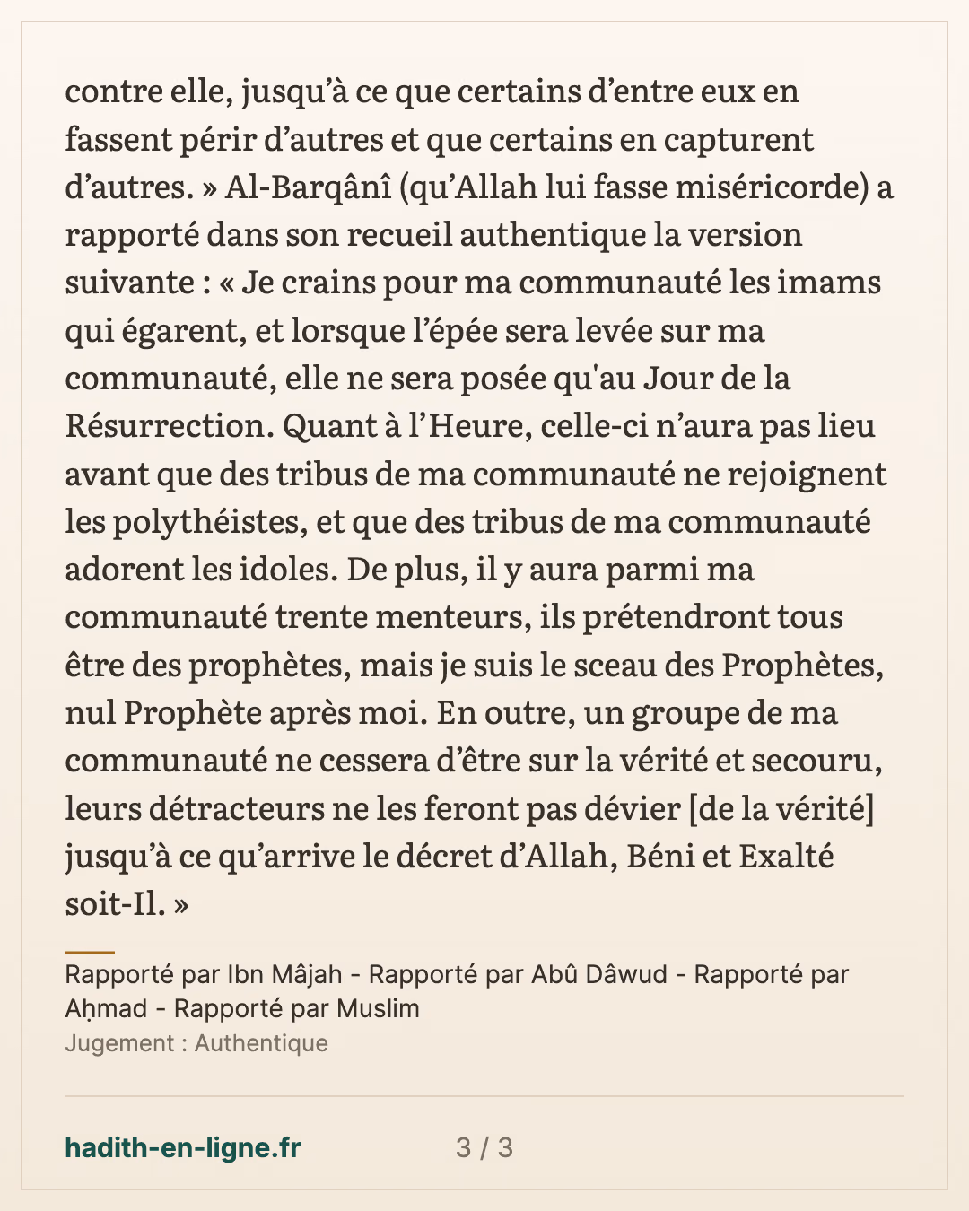 « Allah a ployé la terre pour moi » : l'orient, l'occident et les deux trésors — Rapporté par Ibn Mâjah - Rapporté par Abû Dâwud - Rapporté par Aḥmad - Rapporté par Muslim — carte 3 sur 3