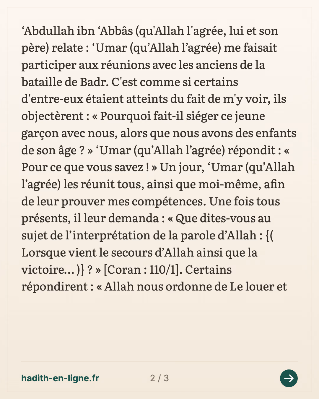 'Omar fait siéger le jeune Ibn 'Abbas avec les anciens de Badr — Rapporté par Al-Bûkhârî — carte 2 sur 3