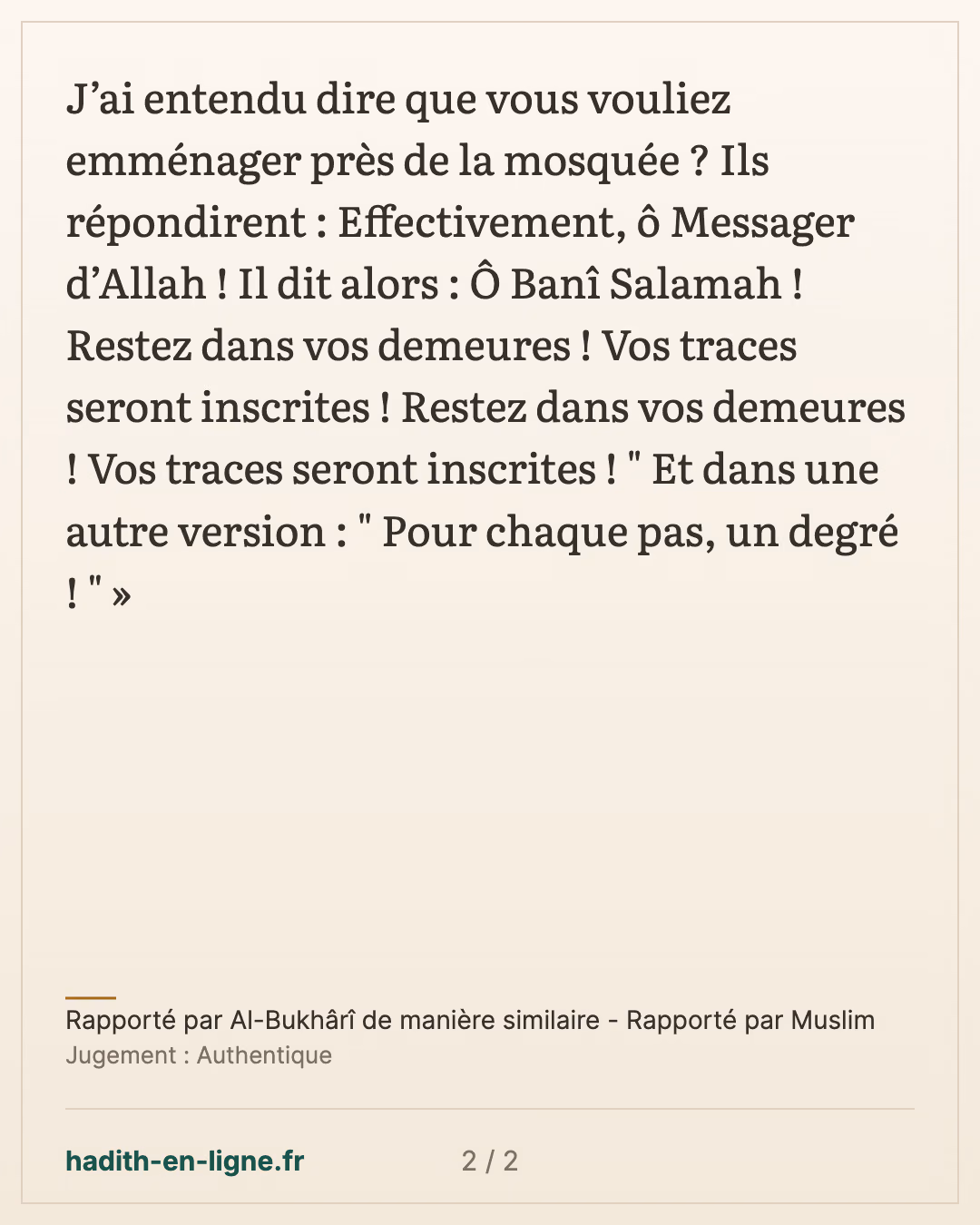 Les Banou Salama voulaient déménager près de la mosquée — Rapporté par Al-Bukhârî de manière similaire - Rapporté par Muslim — carte 2 sur 2