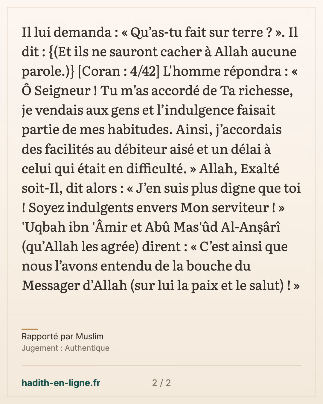 J’en suis plus digne que toi ! Soyez indulgents envers Mon serviteur ! — Rapporté par Muslim — carte 2 sur 2
