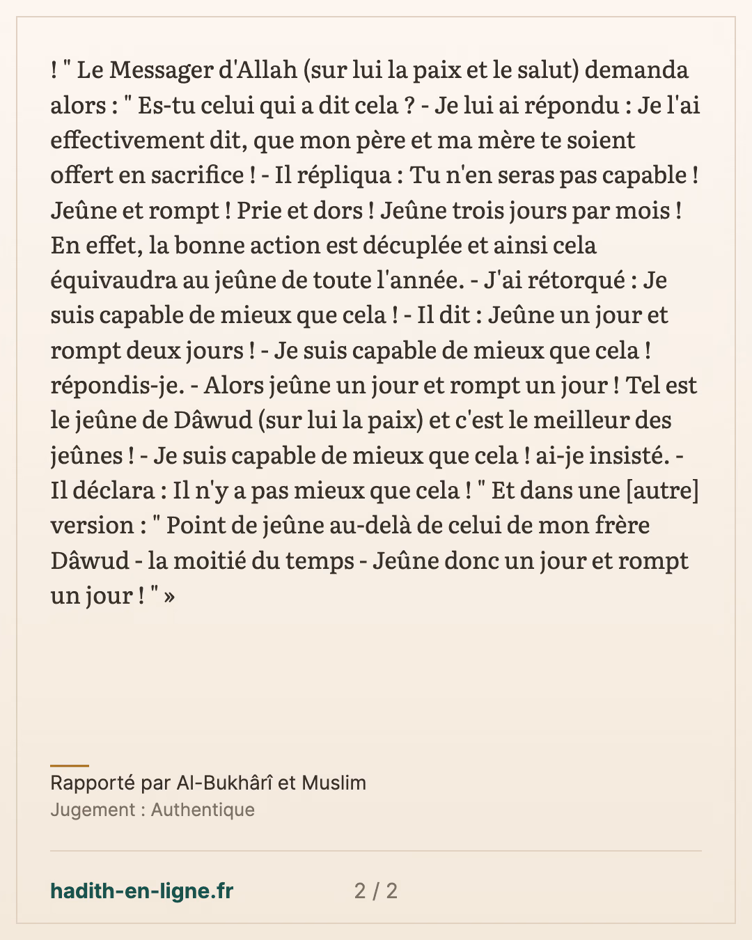 Le jeûne de Dawoud : jeûner un jour et rompre un jour — Rapporté par Al-Bukhârî et Muslim — carte 2 sur 2
