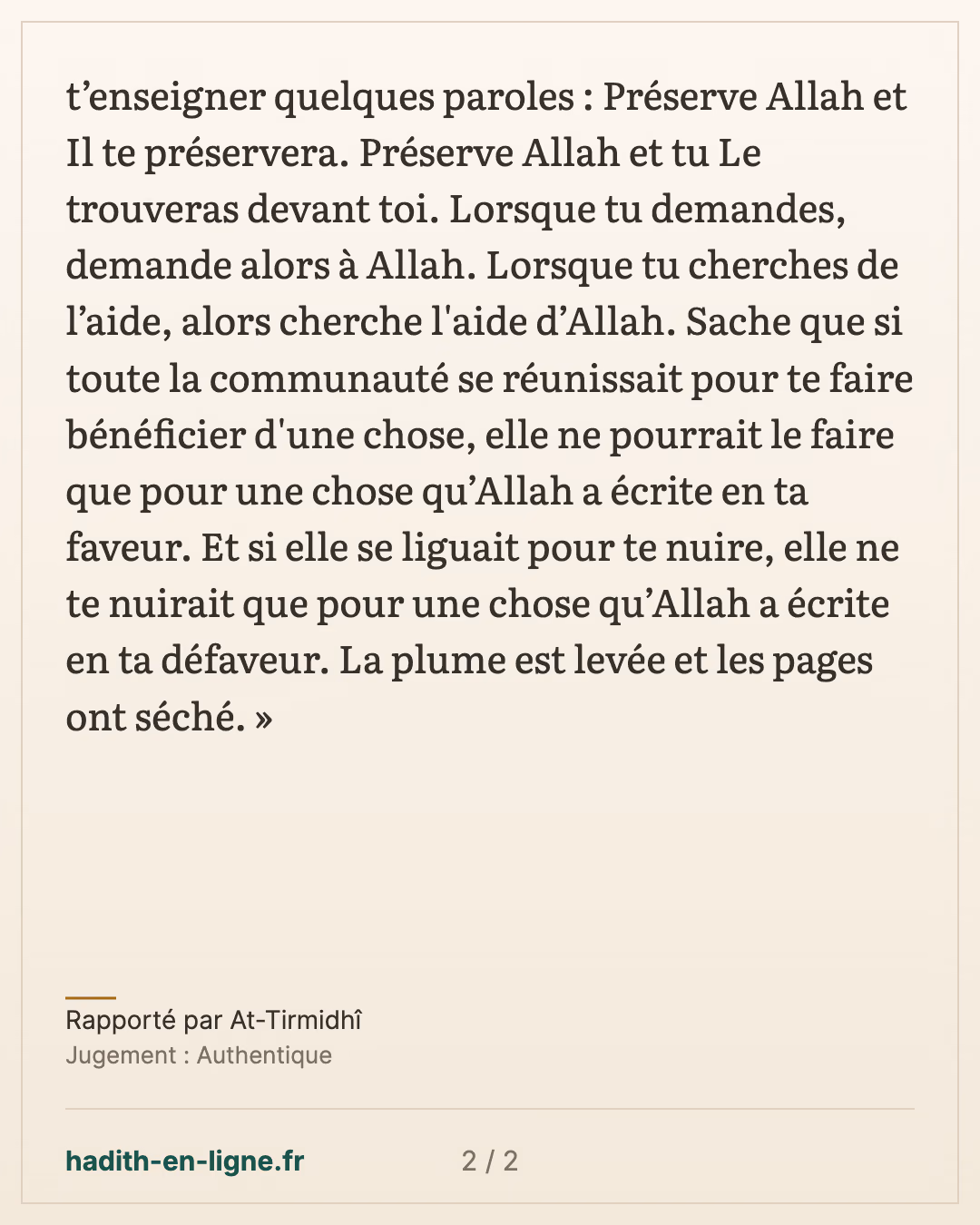 « Ô jeune garçon ! Préserve Allah et Il te préservera » — Rapporté par At-Tirmidhî — carte 2 sur 2