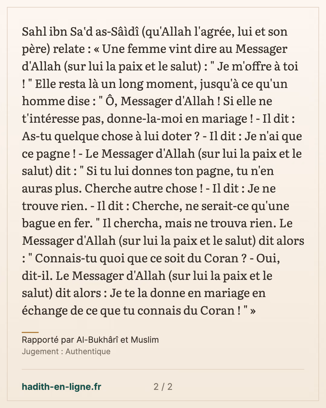 Je te la donne en mariage en échange de ce que tu connais du Coran. — Rapporté par Al-Bukhârî et Muslim — carte 2 sur 2