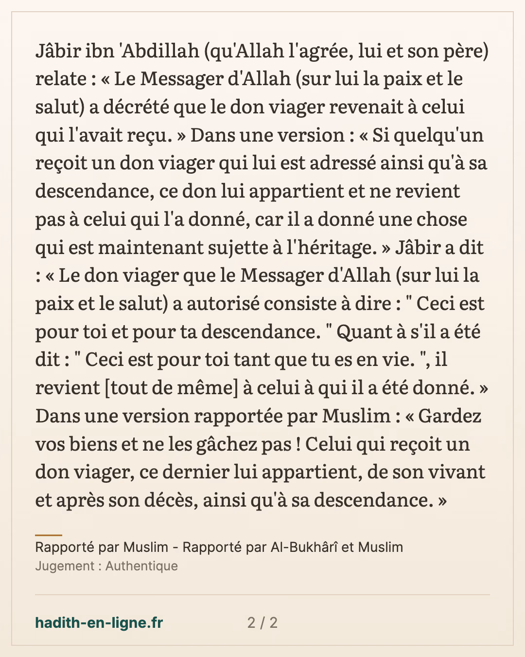 Le don viager revient à celui qui l'a reçu — Rapporté par Muslim - Rapporté par Al-Bukhârî et Muslim — carte 2 sur 2