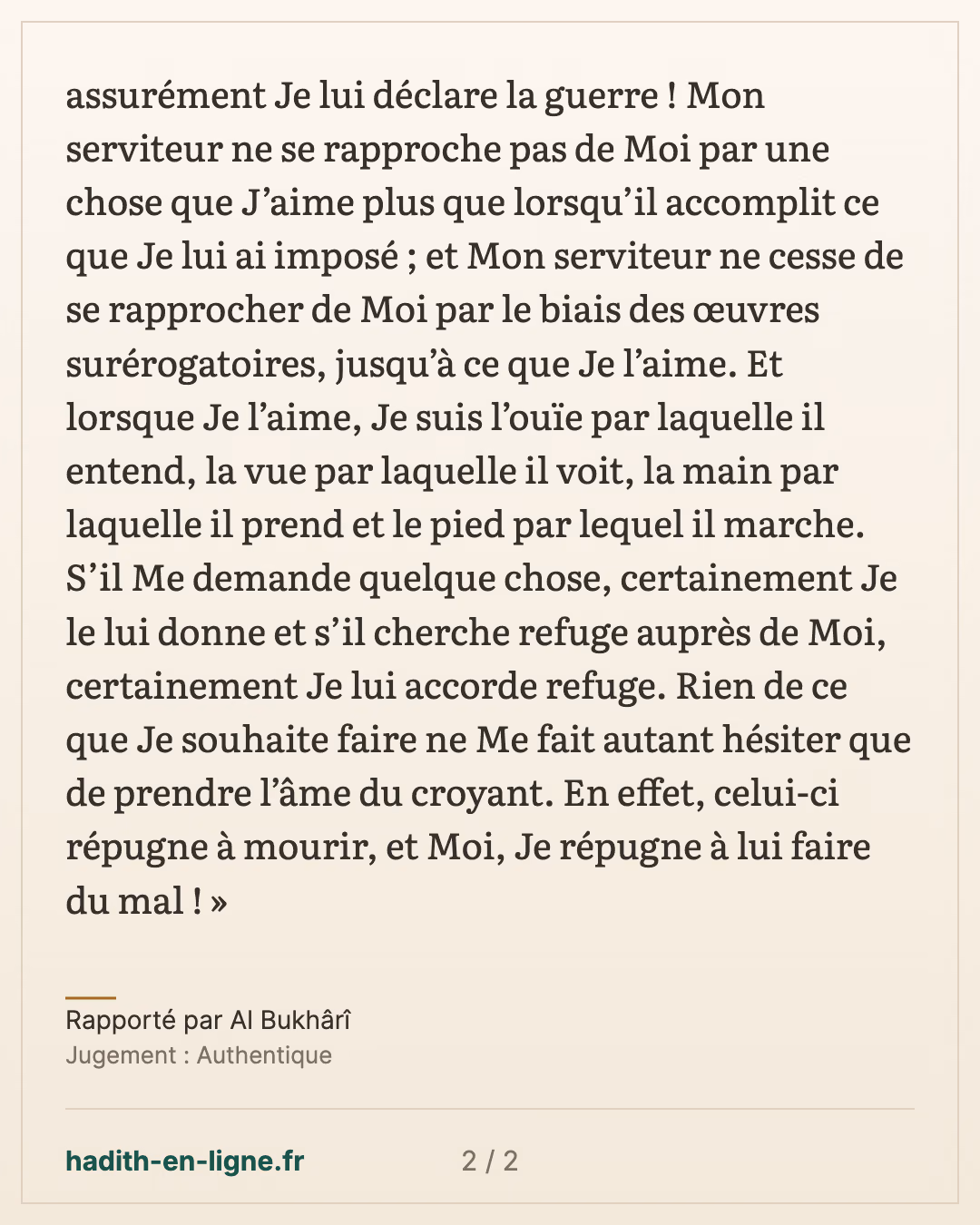 « Quiconque s'en prend à l'un de Mes alliés, Je lui déclare la guerre » — Rapporté par Al Bukhârî — carte 2 sur 2