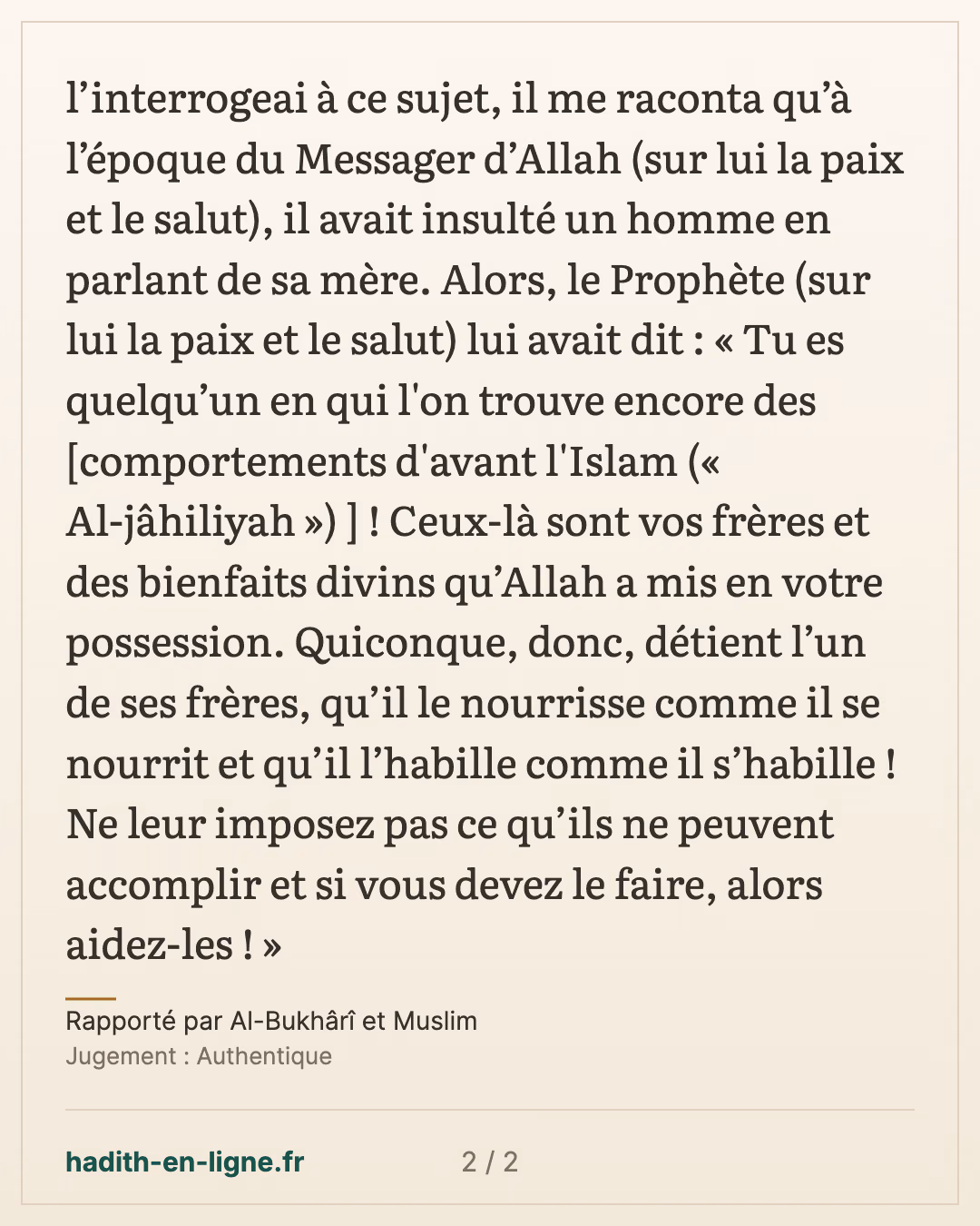 Abou Dharr et son esclave vêtus du même manteau — Rapporté par Al-Bukhârî et Muslim — carte 2 sur 2