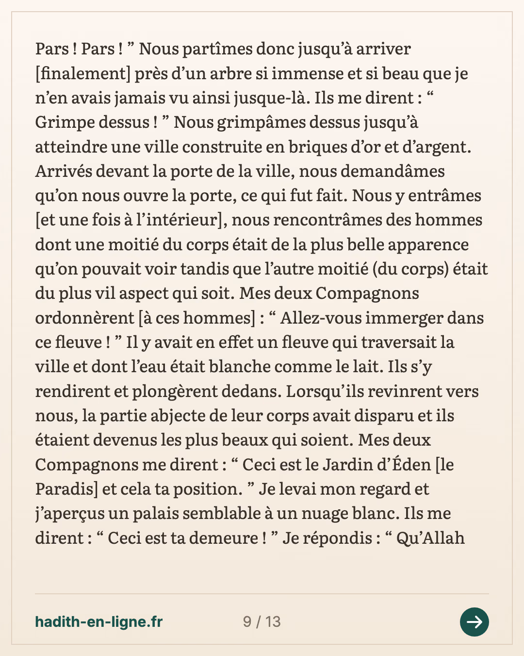 « L'un d'entre vous a-t-il fait un rêve ? » : le long rêve du Prophète ﷺ — Rapporté par Al-Bûkhârî — carte 9 sur 13