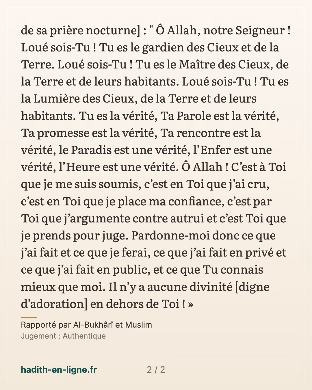 L'ouverture de la prière de nuit : « Ô Allah, notre Seigneur ! Loué sois-Tu ! » — Rapporté par Al-Bukhârî et Muslim — carte 2 sur 2