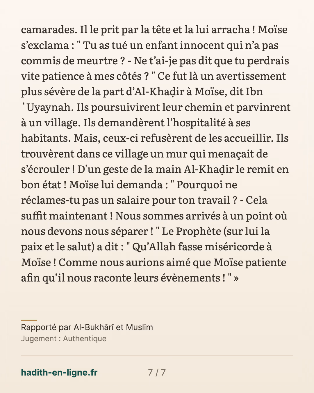 L'histoire de Moïse (sur lui la paix) avec Al-Khaḍir — Rapporté par Al-Bukhârî et Muslim — carte 7 sur 7