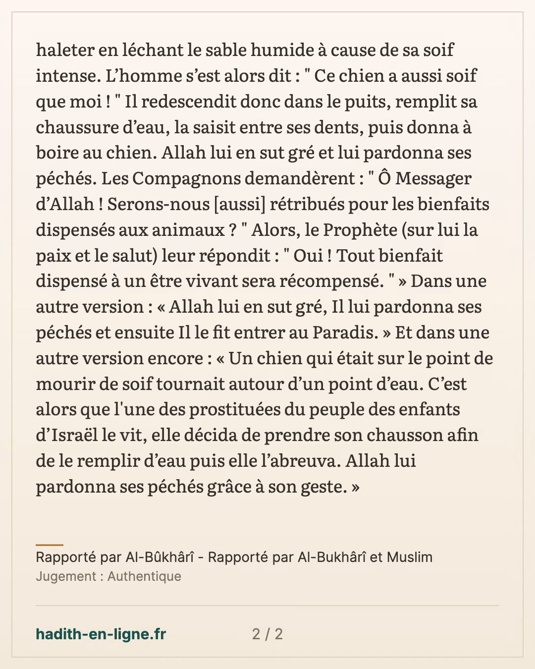 L'homme qui abreuva le chien assoiffé et fut pardonné — Rapporté par Al-Bûkhârî - Rapporté par Al-Bukhârî et Muslim — carte 2 sur 2