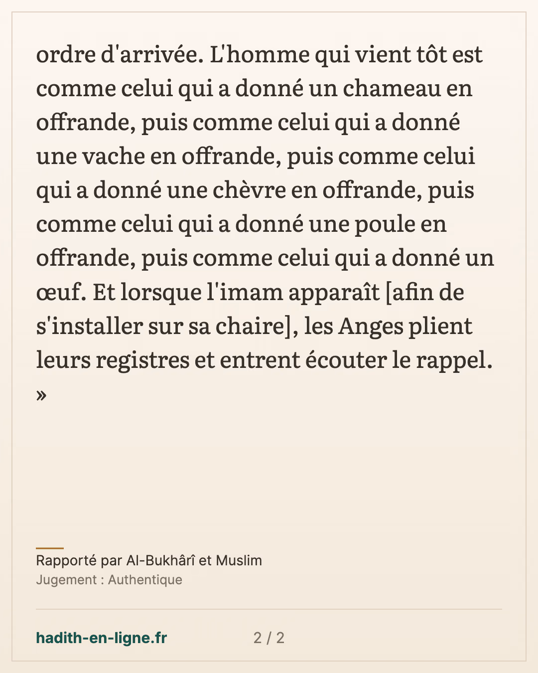 Le vendredi, les anges aux portes de la mosquée inscrivent les arrivants — Rapporté par Al-Bukhârî et Muslim — carte 2 sur 2