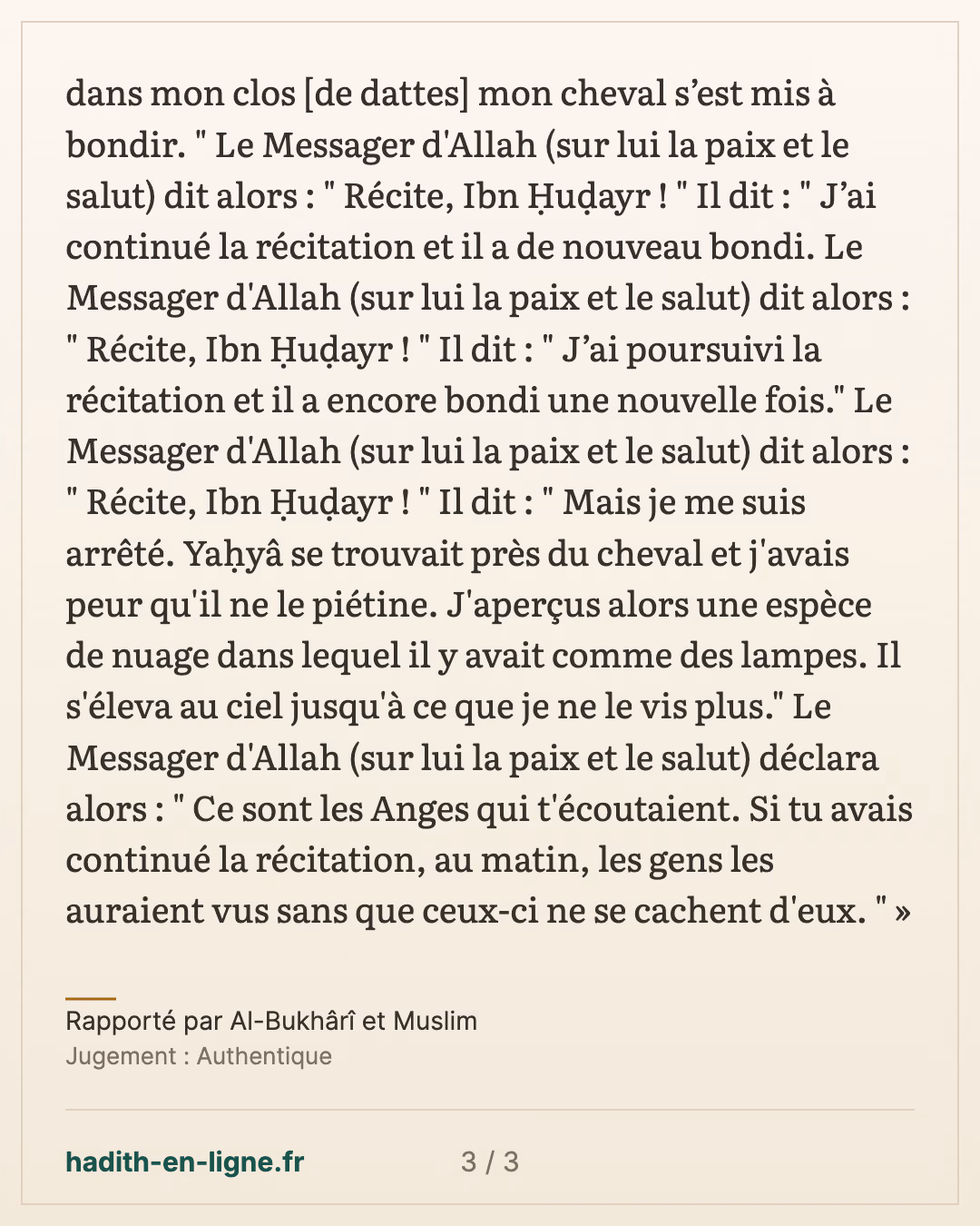 « Ce sont les Anges qui t'écoutaient » : Ousayd récitait le Coran la nuit — Rapporté par Al-Bukhârî et Muslim — carte 3 sur 3