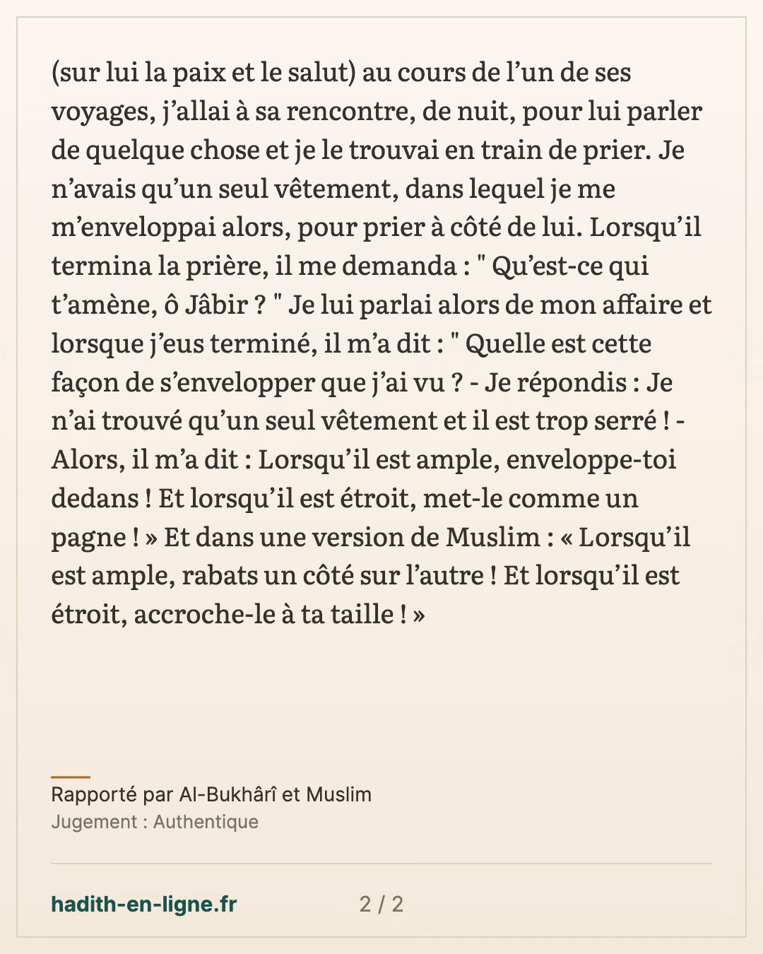 Prier dans un seul vêtement : ample, s'y envelopper ; étroit, en faire un pagne — Rapporté par Al-Bukhârî et Muslim — carte 2 sur 2