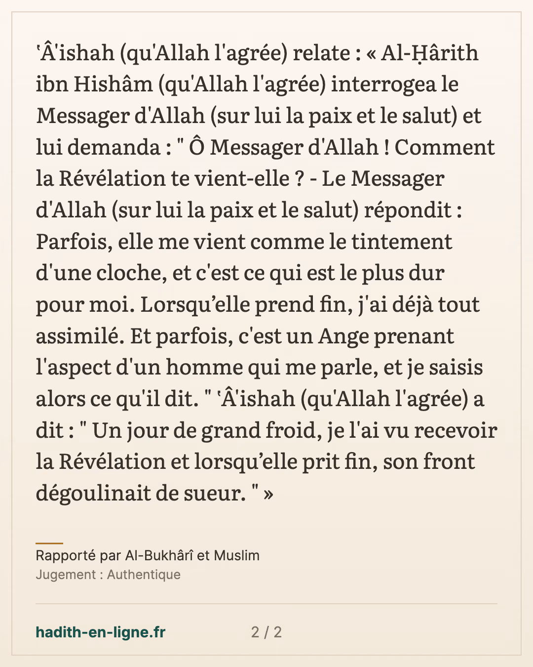 Al-Harith ibn Hicham : « Comment la révélation te vient-elle ? » — Rapporté par Al-Bukhârî et Muslim — carte 2 sur 2
