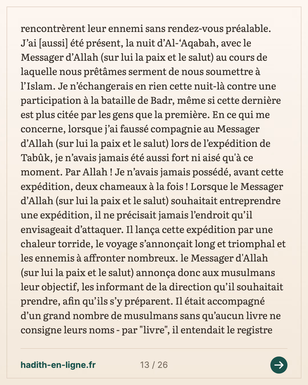 Ka'b ibn Malik raconte comment il resta en arrière lors de l'expédition de Tabouk — Rapporté par Al-Bukhârî et Muslim — carte 13 sur 26
