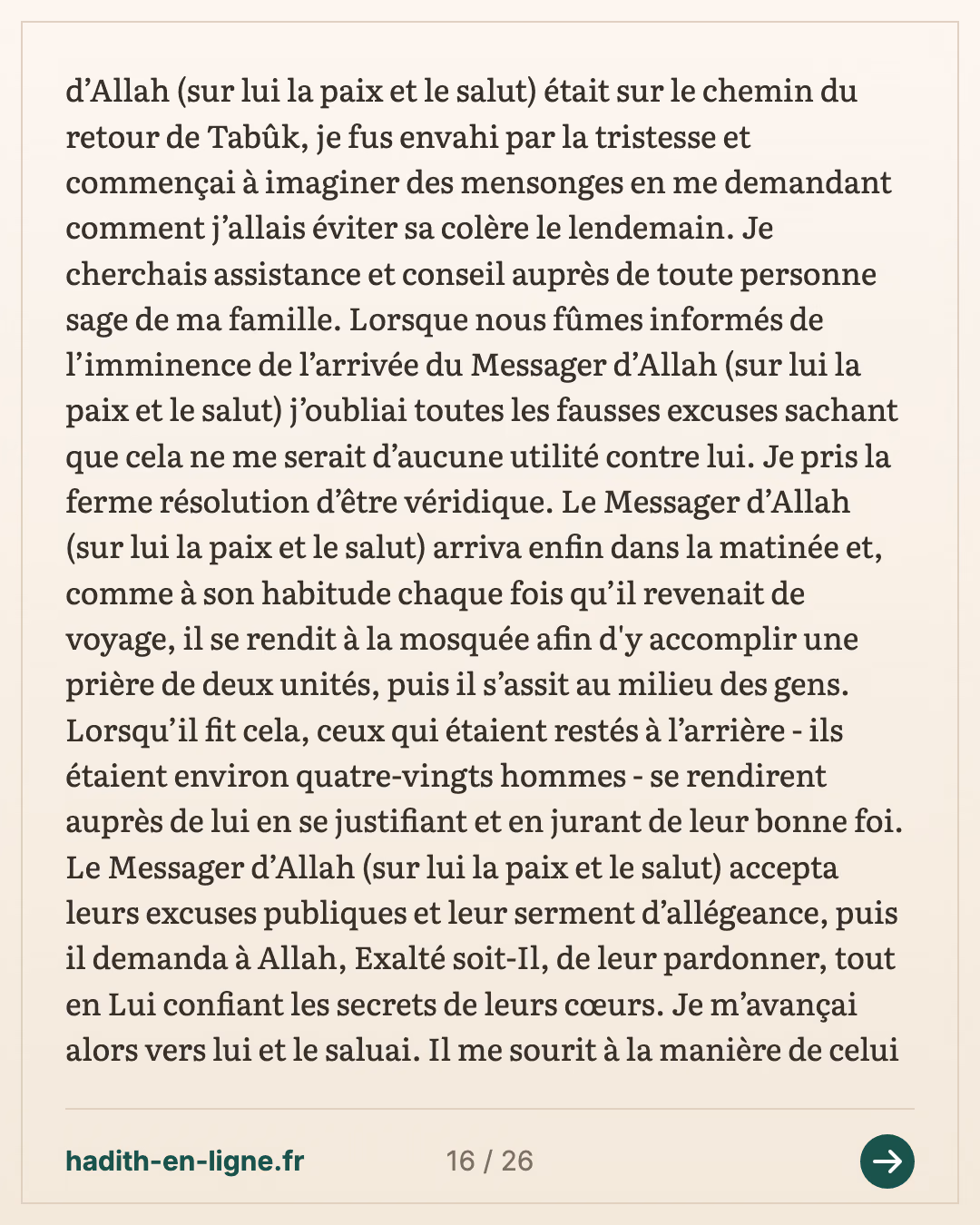 Ka'b ibn Malik raconte comment il resta en arrière lors de l'expédition de Tabouk — Rapporté par Al-Bukhârî et Muslim — carte 16 sur 26