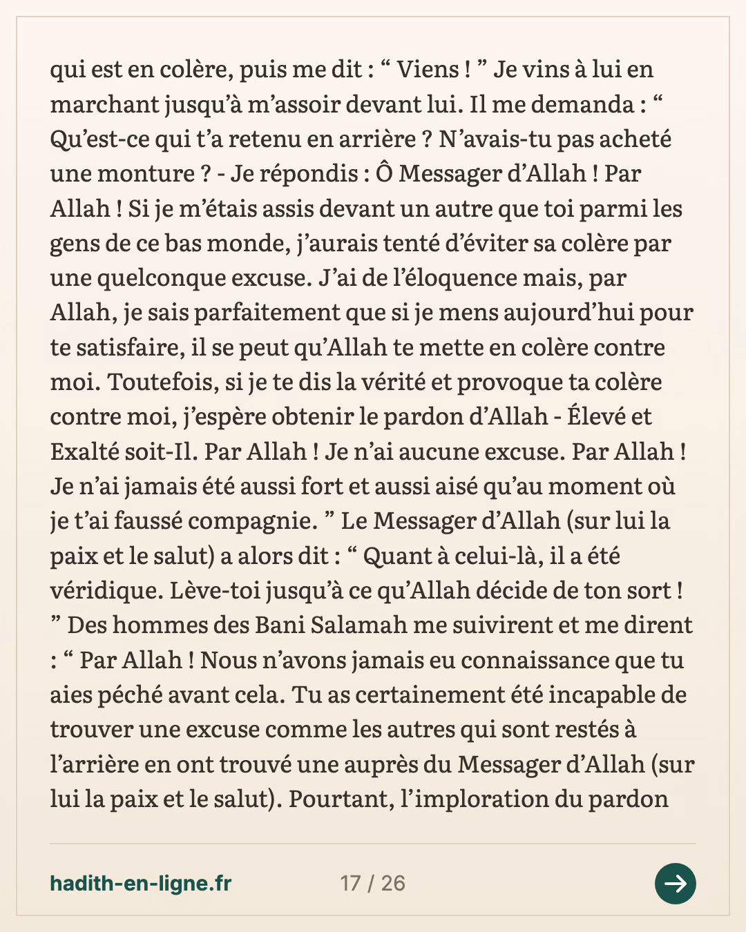 Ka'b ibn Malik raconte comment il resta en arrière lors de l'expédition de Tabouk — Rapporté par Al-Bukhârî et Muslim — carte 17 sur 26