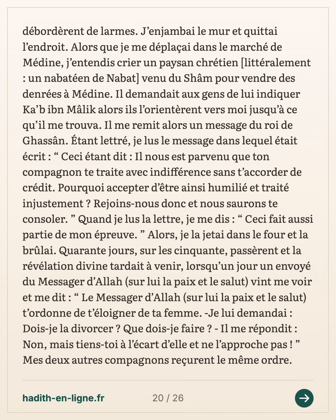 Ka'b ibn Malik raconte comment il resta en arrière lors de l'expédition de Tabouk — Rapporté par Al-Bukhârî et Muslim — carte 20 sur 26