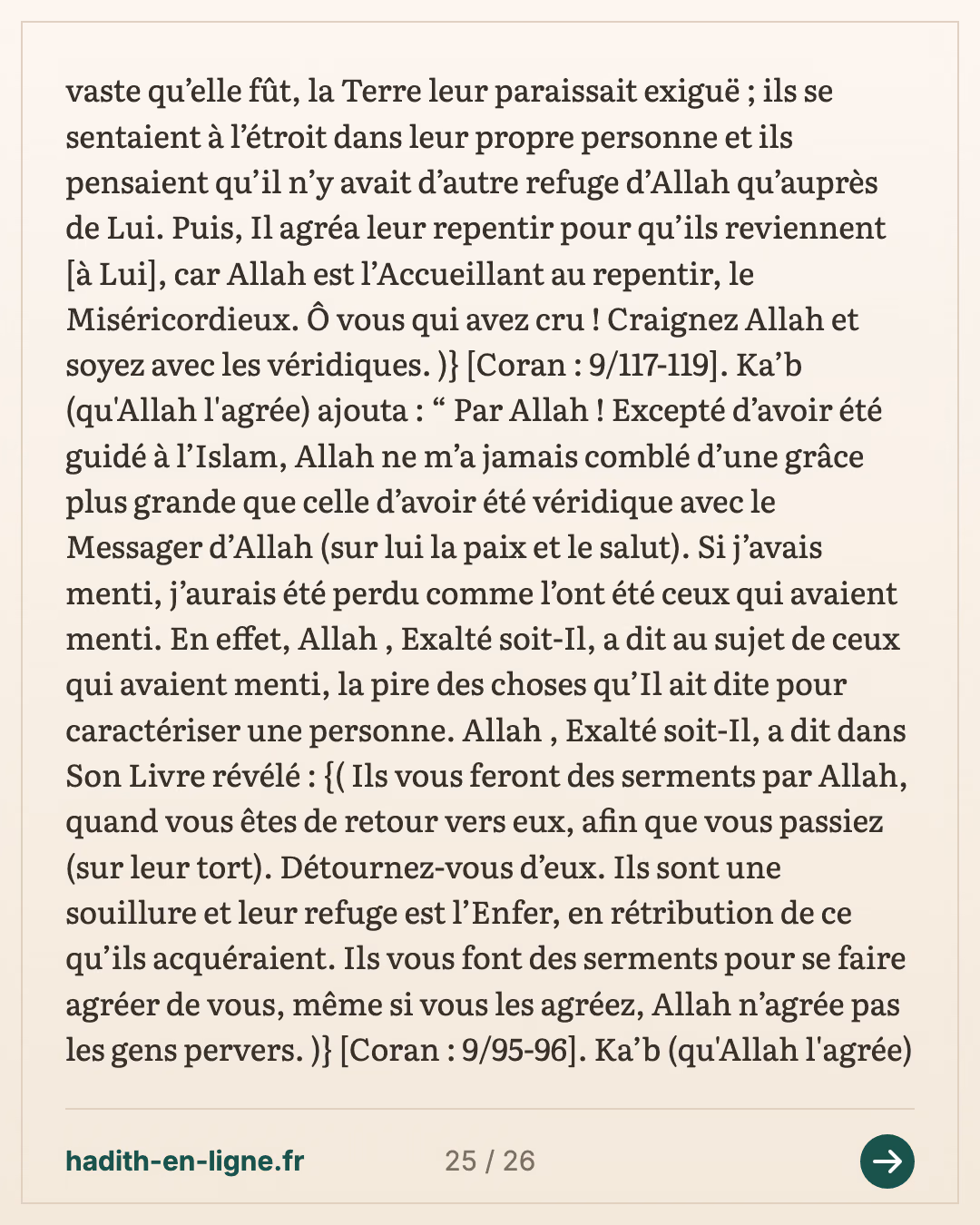Ka'b ibn Malik raconte comment il resta en arrière lors de l'expédition de Tabouk — Rapporté par Al-Bukhârî et Muslim — carte 25 sur 26