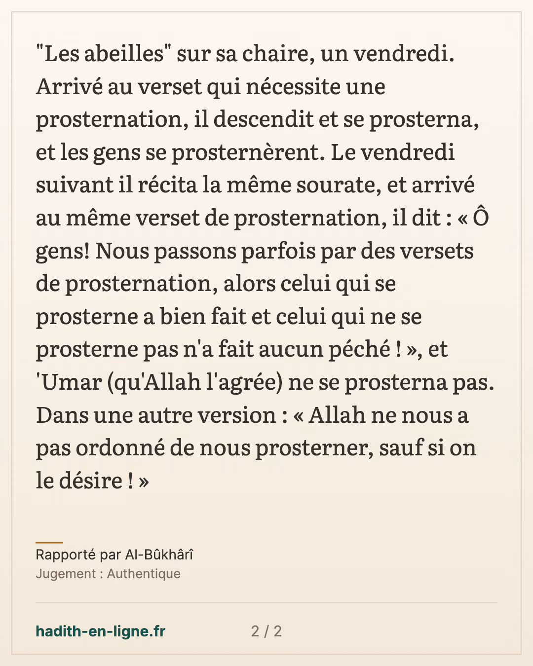 'Omar descend du minbar pour se prosterner en récitant la sourate Les Abeilles — Rapporté par Al-Bûkhârî — carte 2 sur 2