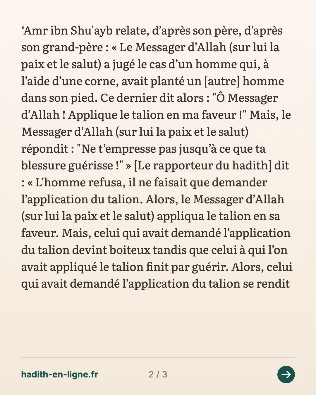 L'homme frappé au pied par une corne : attendre la guérison avant le talion — Rapporté par Aḥmad — carte 2 sur 3