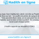 Une image avec le hadith : Selon 'Aïcha (raa), Oum Habîba bint Jahch vint dire au Prophète (paix et bénédiction de Dieu sur lui) : "Je souffre de pertes de sang en dehors de mes menstrues". - "Cela provient d'une veine, ce ne sont point tes menstrues, lui répondit le Prophète, lave-toi donc et fais la prière". En conséquence, elle se lavait avant chaque prière. Hadith rapporté par Mouslim (n°334)